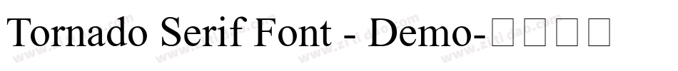 Tornado Serif Font - Demo字体转换